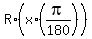 R%2A%28x%2A%28pi%2F180%29%29