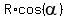 R%2Acos%28alpha%29