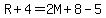 R%2B4=2M%2B8-5