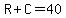 R%2BC=40