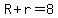 R%2Br=8