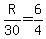 R%2F30=6%2F4