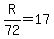 R%2F72=17