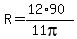 R=%2812%2A90%29%2F%2811pi%29