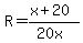 R=%28x%2B20%29%2F%2820x%29