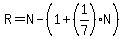 R=+N-%281%2B%281%2F7%29N%29