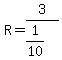 R=3%2F%281%2F10%29