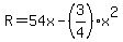 R=54x-%283%2F4%29x%5E2
