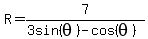 R=7%2F%283sin%28theta%29-cos%28theta%29%29