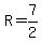 R=7%2F2