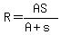R=AS%2F%28A%2Bs%29