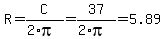 \"R=C%2F%282%2Api%29=37%2F%282%2Api%29=5.89\"