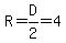 R=D%2F2=4