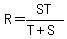 R=ST%2F%28T%2BS%29