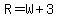 R=W%2B3