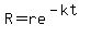 R=re%5E%28-kt%29
