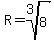 R=root%283%2C8%29