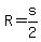 R=s%2F2