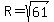 R=sqrt%2861%29