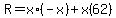 R=x%2A%28-x%29%2Bx%2862%29