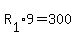 R%5B1%5D%2A9=300