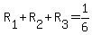 R%5B1%5D+%2B+R%5B2%5D+%2B+R%5B3%5D+=+1%2F6