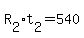 R%5B2%5D%2At%5B2%5D=540