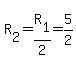 R%5B2%5D=R%5B1%5D%2F2=5%2F2