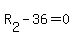 R%5B2%5D-36=0