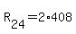 R%5B24%5D=2%2A408