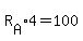 R%5BA%5D%2A4=100