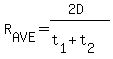 R%5BAVE%5D=%282D%29%2F%28t%5B1%5D%2Bt%5B2%5D%29