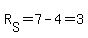 R%5BS%5D=7-4=3