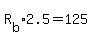 R%5Bb%5D%2A2.5=125