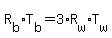 R%5Bb%5D%2AT%5Bb%5D=3%2AR%5Bw%5D%2AT%5Bw%5D