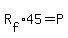 R%5Bf%5D%2A45=P