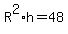 R%5E2%2Ah=48