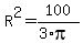R%5E2=100%2F%283%2Api%29