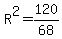 R%5E2=120%2F68