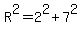 R%5E2=2%5E2%2B7%5E2