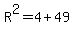 R%5E2=4%2B49