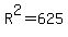 R%5E2=625