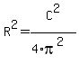 R%5E2=C%5E2%2F%284%2Api%5E2%29