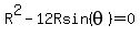 R%5E2-12Rsin%28theta%29=0