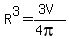 R%5E3=%283V%29%2F%284pi%29