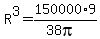 R%5E3=150000%2A9%2F%2838pi%29