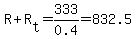 R+%2B+R%5Bt%5D+=+333%2F0.4+=+832.5