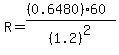 R+=+%28%280.6480%29%2A60%29%2F%281.2%29%5E2