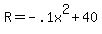 R+=+-.1x%5E2+%2B+40