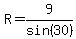 R+=+9%2Fsin%2830%29